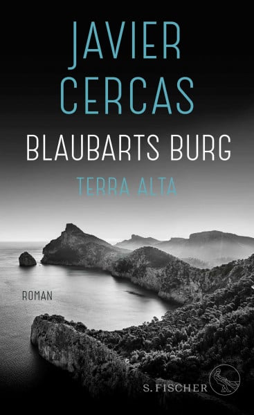 Cercas, Javier Blaubarts Burg: Roman (Terra-Alta-Trilogie, Band 3)