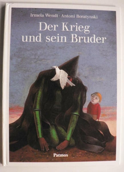 Wendt, Irmela Der Krieg und sein Bruder