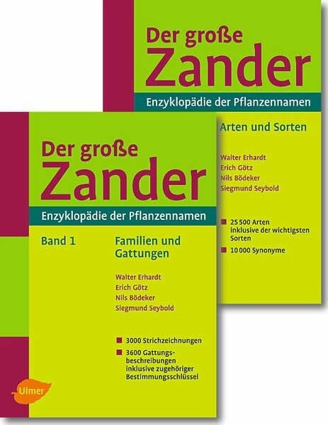 Götz, Erich Der große Zander. Enzyklopädie der Pflanzennamen: Band 1: Familien und Gattungen - Band 2: Arten und Sorten