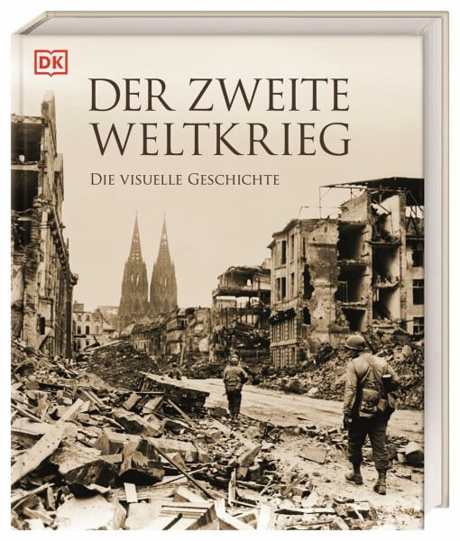 Holmes, Richard Der Zweite Weltkrieg: Die visuelle Geschichte
