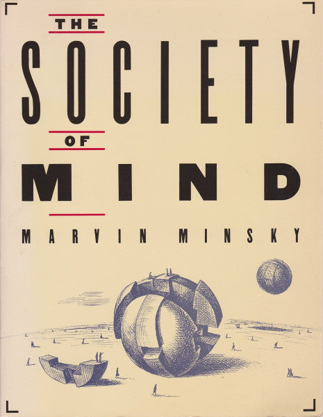 Minsky, Marivin The Society of Mind