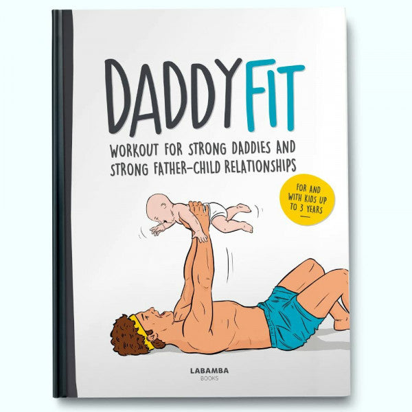 Van Data DaddyFit: Workout for strong daddies and stronger father-child-relationships. First present for father to be or new dad!