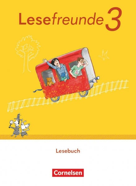 Lesefreunde - Lesen - Schreiben - Spielen - Östliche Bundesländer und Berlin - Ausgabe 2022 - 3. Schuljahr: Lesebuch - Mit Lernentwicklungsheft, ... und Berlin - Ausgabe 2022, 3. Schuljahr)
