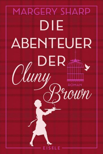 Sharp, Margery Die Abenteuer der Cluny Brown: Roman | Eine charmante literarische Wiederentdeckung über eine herrlich unangepasste Frau