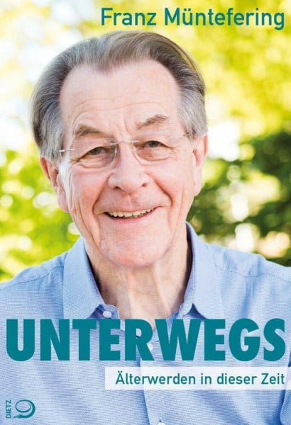 Müntefering, Franz Unterwegs: Älterwerden in dieser Zeit