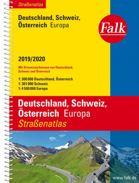 Falk Straßenatlas Deutschland, Schweiz, Österreich, Europa 2019/2020 1 : 300 000: Mit Ortsverzeichnissen von Deutschland, Schweiz und Österreich (Falk Atlanten)