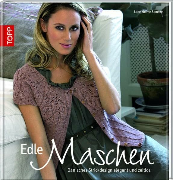Holme Samsøe, Lene Edle Maschen: Dänisches Strickdesign elegant und zeitlos