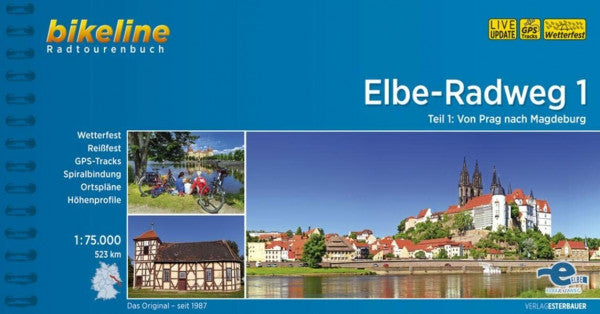 Esterbauer Verlag Elbe-Radweg: Teil 1: Von Prag nach Magdeburg, 1:75.000, 523 km (Bikeline Radtourenbücher)