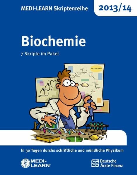 MEDI-LEARN Verlag GbR MEDI-LEARN Skriptenreihe 2013/14: Biochemie im Paket