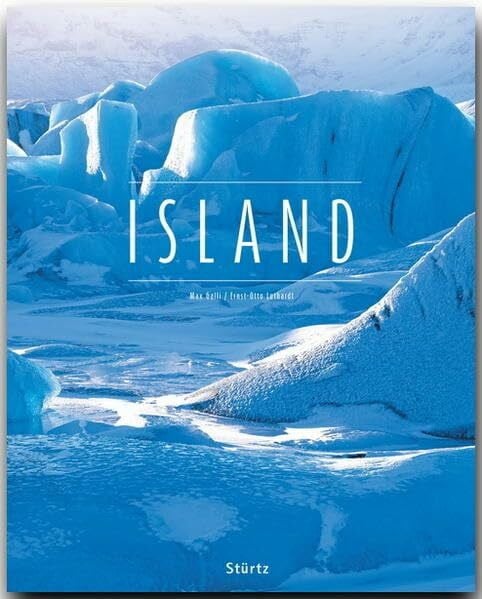 Luthardt, Ernst-Otto Island: Ein Premium***XL-Bildband in stabilem Schmuckschuber mit 224 Seiten und über 310 Abbildungen - STÜRTZ Verlag