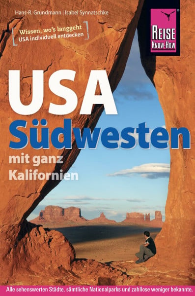 Grundmann, Hans-R. Reise Know-How Reiseführer USA Südwesten: mit ganz Kalifornien