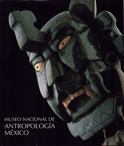AA. VV. Museo Nacional de antropología de México (General, Band 1)