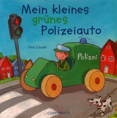 Schulte, Tina Mein kleines grünes Polizeiauto (Bücher für die Kleinsten)