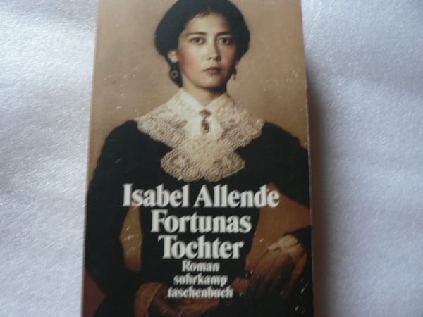 Allende, Isabel Fortunas Tochter (Suhrkamp Taschenbücher)