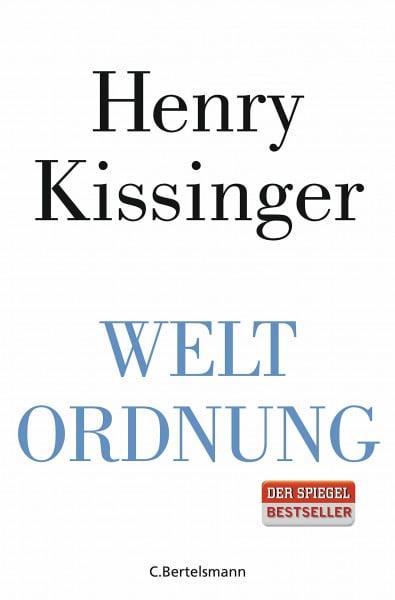 Kissinger, Henry A. Weltordnung