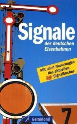 Braun, A Signale der deutschen Eisenbahnen (GeraMond)