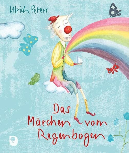 Peters, Ulrich Das Märchen vom Regenbogen (Eschbacher Geschenkheft)