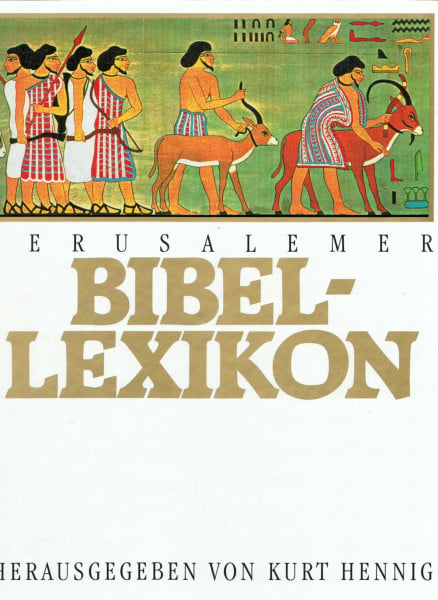 Hennig, Kurt Jerusalemer Bibellexikon: 3500 biblische Begriffe (Hänssler-Lexikon)
