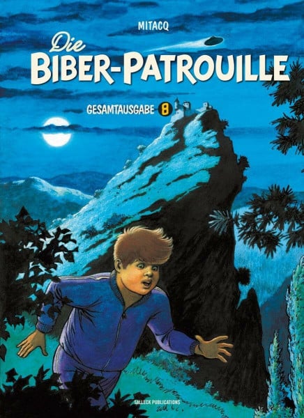 Sachse, Harald Die Biber-Patrouille Band 8: Abschlussband - 1990 - 1994 (Die Biber-Patrouille: Gesamtausgabe)