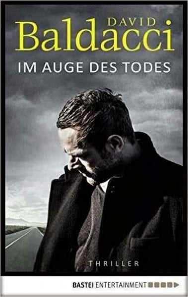 Baldacci, David Im Auge des Todes: Thriller. Will Robie 3
