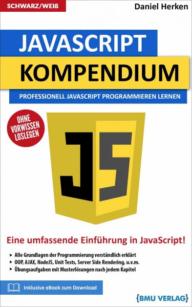 Herken, Daniel JavaScript Kompendium: Professionell JavaScript Programmieren lernen