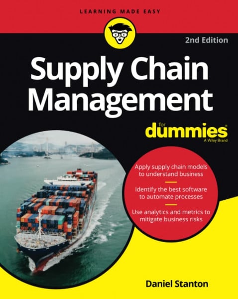 Stanton, Daniel Supply Chain Management For Dummies (For Dummies (Business & Personal Finance))