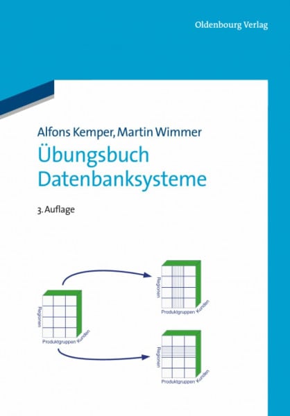 Kemper, Martin Übungsbuch Datenbanksysteme