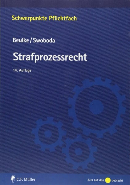 Beulke, Werner Strafprozessrecht (Schwerpunkte Pflichtfach)