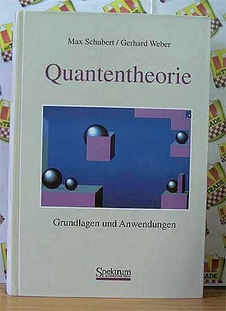 Schubert, Max Quantentheorie