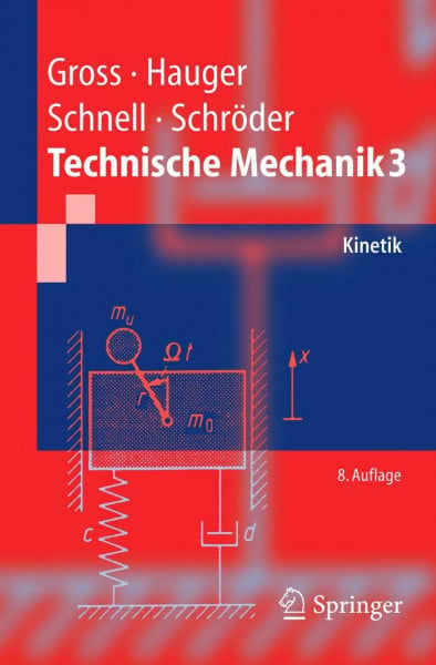 Gross, Dietmar Technische Mechanik 3: Kinetik (Springer-Lehrbuch)