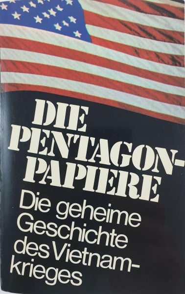 Neil Sheehan Die Pentagon-Papiere. Die geheime Geschichte des Vietnamkrieges