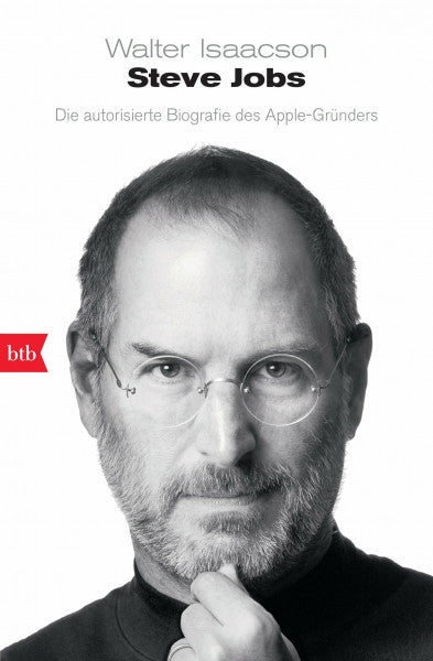 Gittinger, Antoinette Steve Jobs: Die autorisierte Biografie des Apple-Gründers