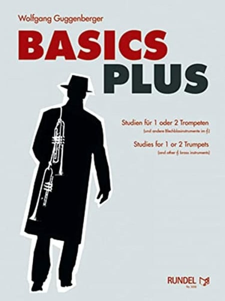 Guggenberger, Wolfgang Basics Plus: Studien für 1 oder 2 Trompeten /Studies for 1 or 2 Trumpets