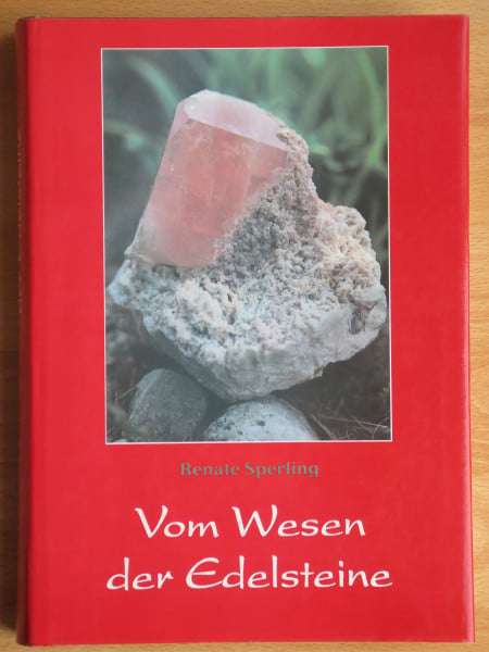 Sperling, Renate Vom Wesen der Edelsteine