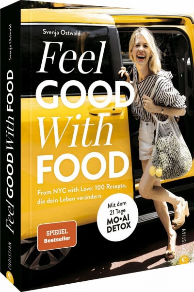 Ostwald, Svenja Kochbuch Gesunde Ernährung – Feel. Good. With. Food.: 100 schnelle Rezepte. Mit 21 Tage MOAI DETOX. Vegan, glutenfrei & zuckerfrei kochen. Meal-Prep & Clean Eating geeignet. Spiegel-Bestseller.