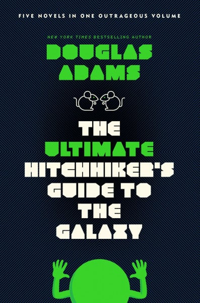 Adams, Douglas The Ultimate Hitchhiker's Guide to the Galaxy: Five Novels in One Outrageous Volume