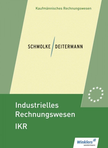 Flader, Björn Industrielles Rechnungswesen - IKR: Schulbuch