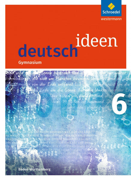 Müller, Angela deutsch ideen SI - Ausgabe 2016 Baden-Württemberg: Schulbuch 6: Sekundarstufe 1 - Ausgabe 2016