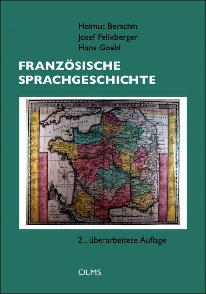 Felixberger, Josef Französische Sprachgeschichte: 2., überarbeitete und ergänzte Auflage.
