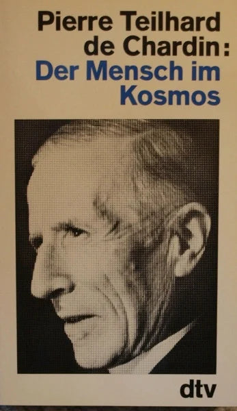 Chardin, Pierre Teilhard De Der Mensch im Kosmos (dtv Sachbuch)