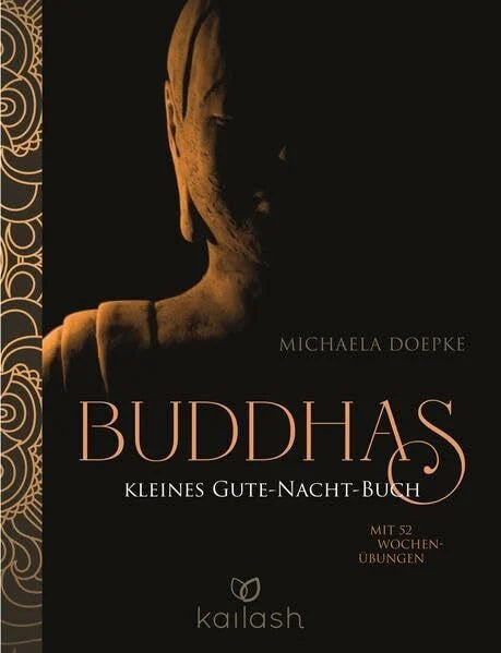 Doepke, Michaela Buddhas kleines Gute-Nacht-Buch: Mit 53 Wochen-Übungen