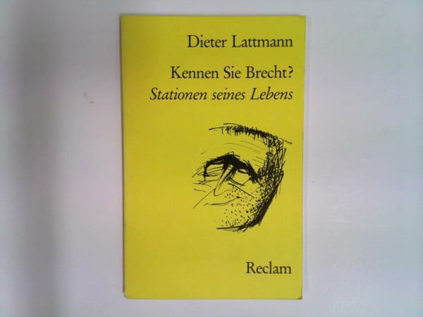 Lattmann, Dieter Kennen Sie Brecht?: Stationen seines Lebens (Reclams Universal-Bibliothek)