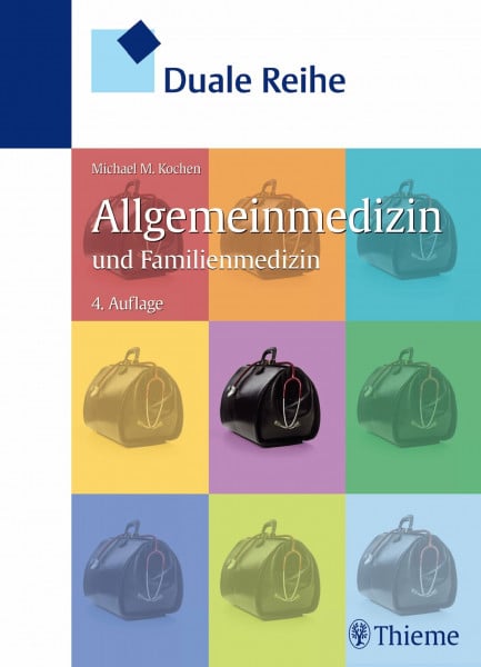Kochen, Michael M. Duale Reihe Allgemeinmedizin und Familienmedizin