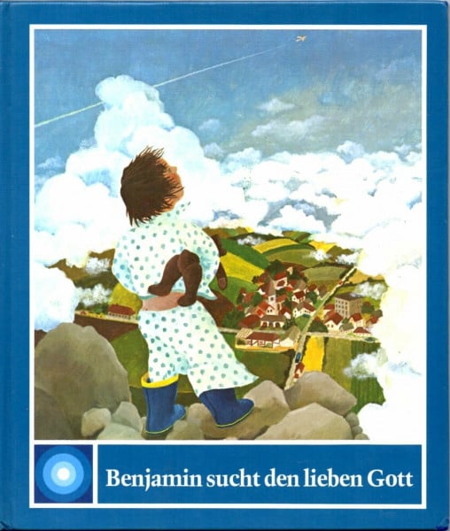 Ursula Verburg Benjamin sucht den lieben Gott (Religion für kleine Leute)