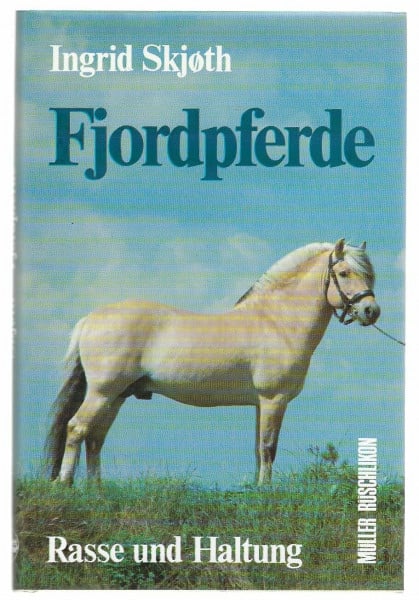 Skjoeth, Ingrid Fjordpferde
