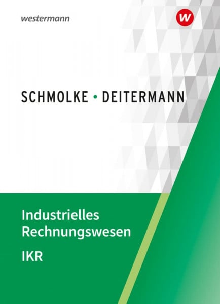 Stobbe, Susanne Industrielles Rechnungswesen - IKR: Schülerband