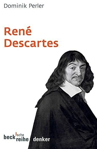 Perler, Dominik René Descartes (Beck'sche Reihe)