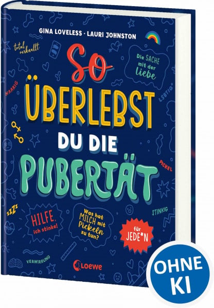 Taube, Anna So überlebst du die Pubertät: für jede*n - Aufklärungsbuch und Ratgeber für Kinder und Jugendliche