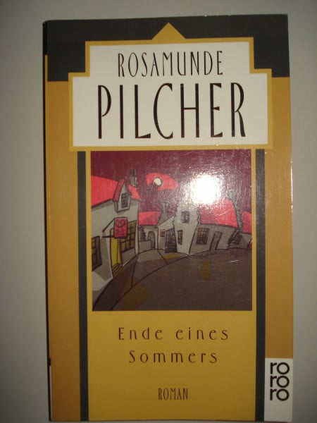 Pilcher, Rosamunde Ende eines Sommers (Fiction, Poetry & Drama)