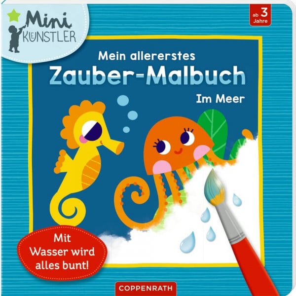 Kragulj, Vanja Mein allererstes Zauber-Malbuch: Im Meer: Mit Wasser wird alles bunt! (Mini-Künstler)
